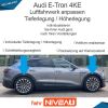 Audi E-Tron 4KE Luftfahrwerk (Audi Adaptive Air Suspension) tieferlegen